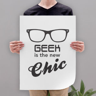 Geek ist das neue Chic Poster