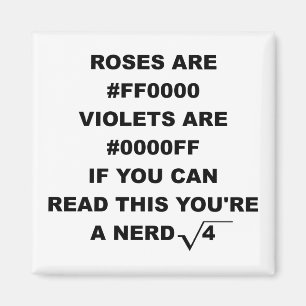 Geek Nerd Poetry Funny Kühlschrankmagnet Rose sin
