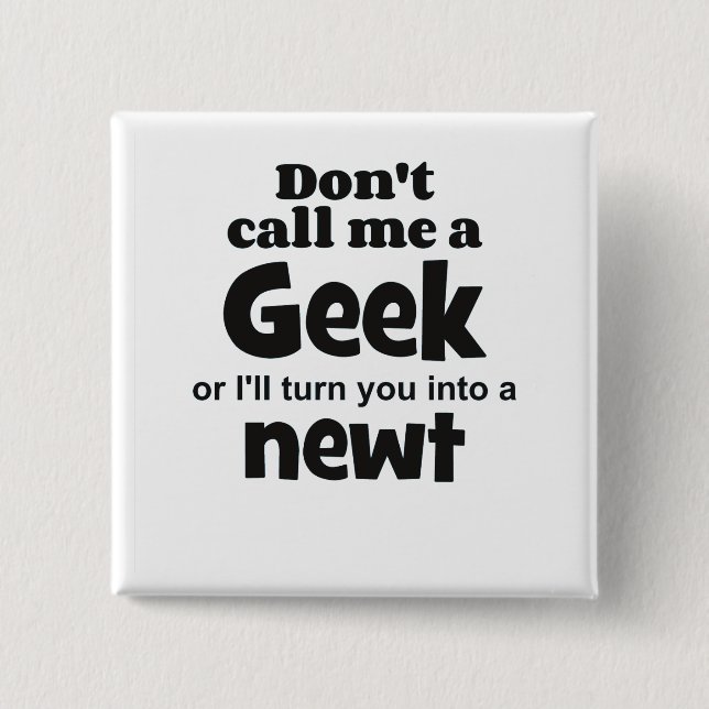 Geek newt bf button (Vorderseite)
