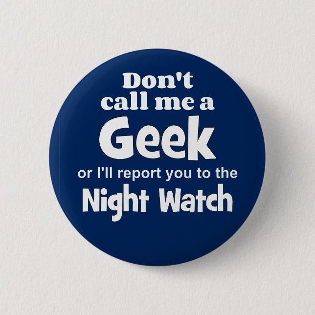 Geek Night Watch wf Button (Vorderseite)