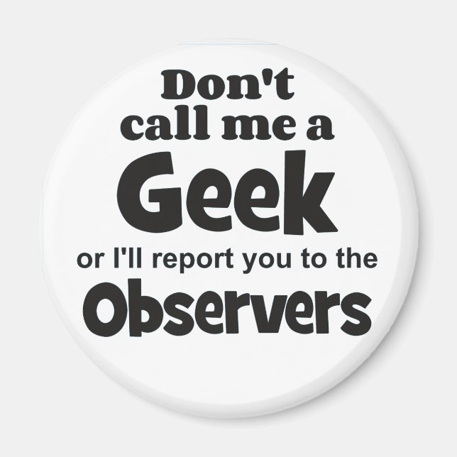 Geek Observers bf Magnet (Vorne)