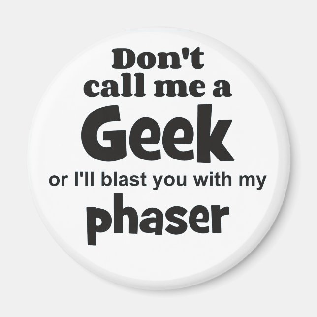 Geek phaser bf magnet (Vorne)