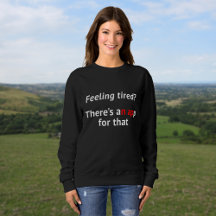 Geek Spaß Gefühl müde Nickerchen Zitat