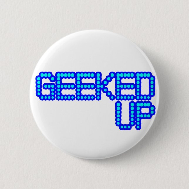 GEEKED HERAUF die blauen Wamsruck-Tanz-Typen Button (Vorderseite)