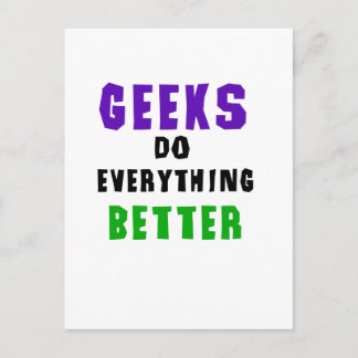 Geeks machen alles besser postkarte