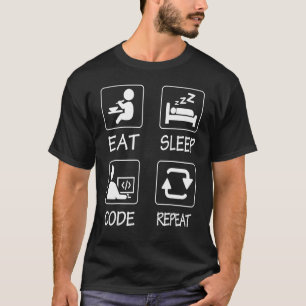Geeky It Computer Nerd Eat Sleep-Code wiederholen T-Shirt