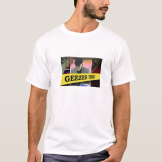 GEEZER-BANDIT-SHIRT T-Shirt