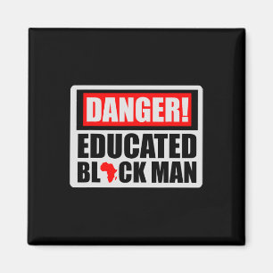 Gefahr erzogen Black Man Black History Blm Black Magnet
