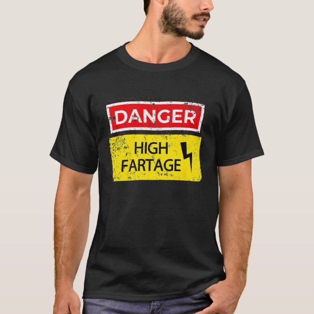 Gefahr Furz Flatulenz Flatulence Sign Farter T-Shirt (Vorderseite)