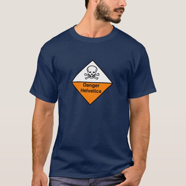 Gefahr Helvetica T-Shirt (Vorderseite)