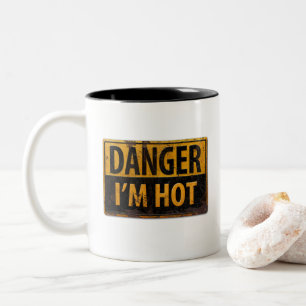 GEFAHR, ICH bin HOT, Warnung Metallschild Zweifarbige Tasse