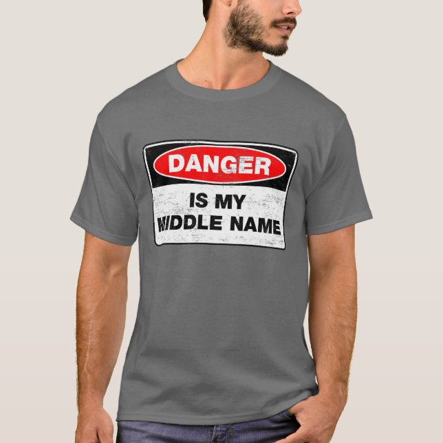 Gefahr ist mein Vorname T-Shirt (Vorderseite)