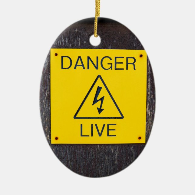 Gefahr Live Keramik Ornament (Vorne)