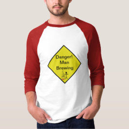 Gefahr! Mann-Brauen T-Shirt