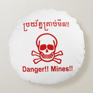 Gefahr! Minen! ☠ Cambodian Khmer Sign ☠ Rundes Kissen