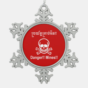Gefahr! Minen! ☠ Cambodian Khmer Sign ☠ Schneeflocken Zinn-Ornament