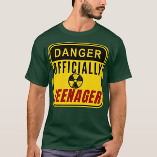 Gefahr Offiziell ein Teenager T-Shirt