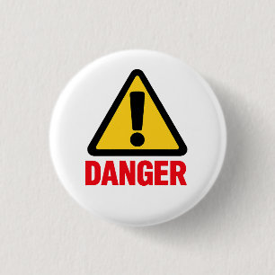 GEFAHR – Warnschild Design Button