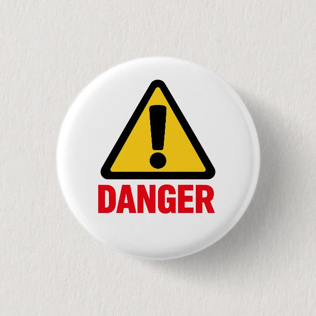 GEFAHR – Warnschild Design Button (Vorderseite)