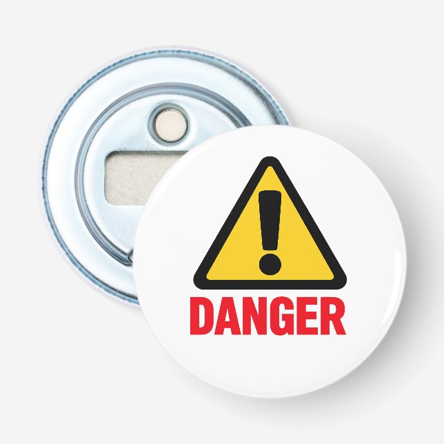 GEFAHR – Warnschild Design Flaschenöffner (Vorderseite)