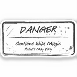Gefahr: Wilder Magic May Vary Sticker