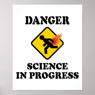 Gefahr Wissenschaft in Arbeit - Flammender Furz Hu Poster