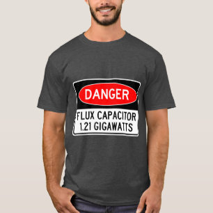 Gefährdung FLUX Capacitor 1,21 Gigawatt T-Shirt