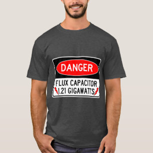 Gefährdung FLUX Capacitor 1,21 Gigawatt T-Shirt