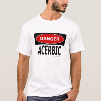 GefahrenAcerbic Weiß T-Shirt