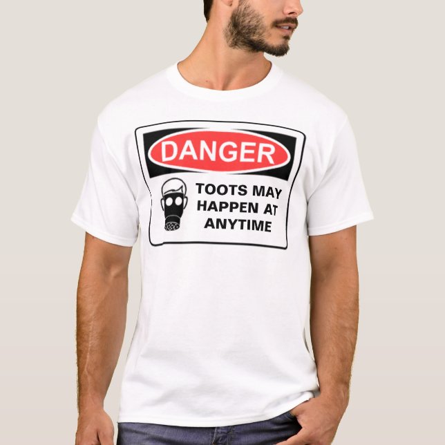 GEFAHRENTOOTS KÖNNEN AN A GESCHEHEN… T-Shirt (Vorderseite)