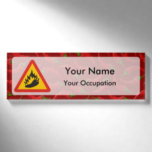 Gefahrenzeichen für Hot Pfeffer Namenschild