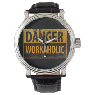 Gefahrenzeichen WORKAHOLIC - Gefahrenzeichen Armbanduhr