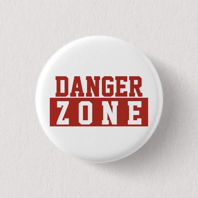 Gefahrenzone / Minimalistisches modernes schlichte Button (Vorderseite)