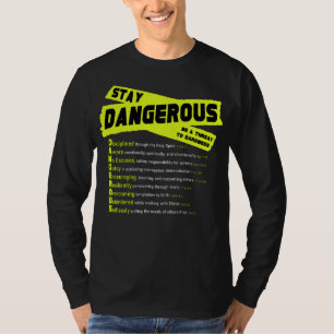 Gefährlich bleibe - langer Sieb - vorne und hinten T-Shirt