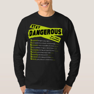 Gefährlich bleibe - langer Sieb - vorne und hinten T-Shirt