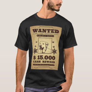 Gefährlicher Hund Gewollt Tote oder lebende Gewoll T-Shirt