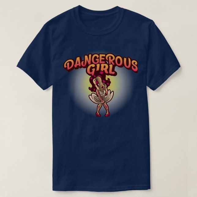 GEFÄHRLICHES GIRL GEFÄHRLICHES GIRL T-Shirt (Design vorne)