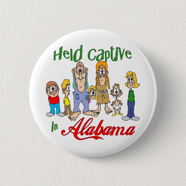 Gefangen in Alabama Button (Vorderseite)
