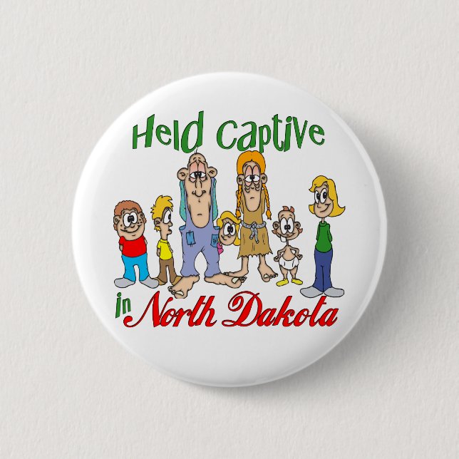 Gefangen in Norddakota Button (Vorderseite)