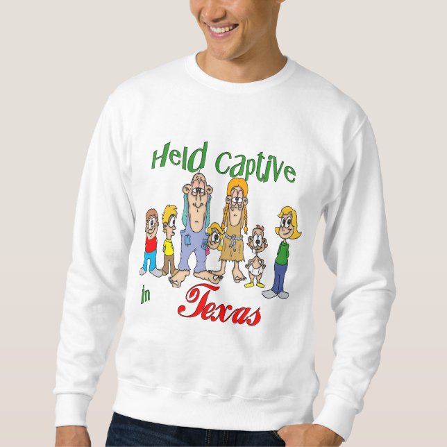 Gefangen in Texas Sweatshirt (Vorderseite)