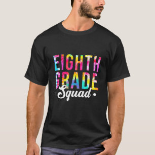 Gefärbte Krawatte 8th Grad Squad Studentenlehrer z T-Shirt