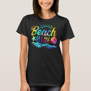 Gefärbte Krawatte Beach Bitte Hawaii Beach Sommeru T-Shirt
