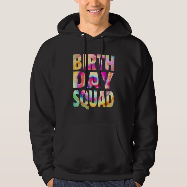 Gefärbte Krawatte Birthday Squad Matching Group Ge Hoodie (Vorderseite)