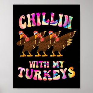 Gefärbte Krawatte Chillin mit meinem türkischen Er Poster