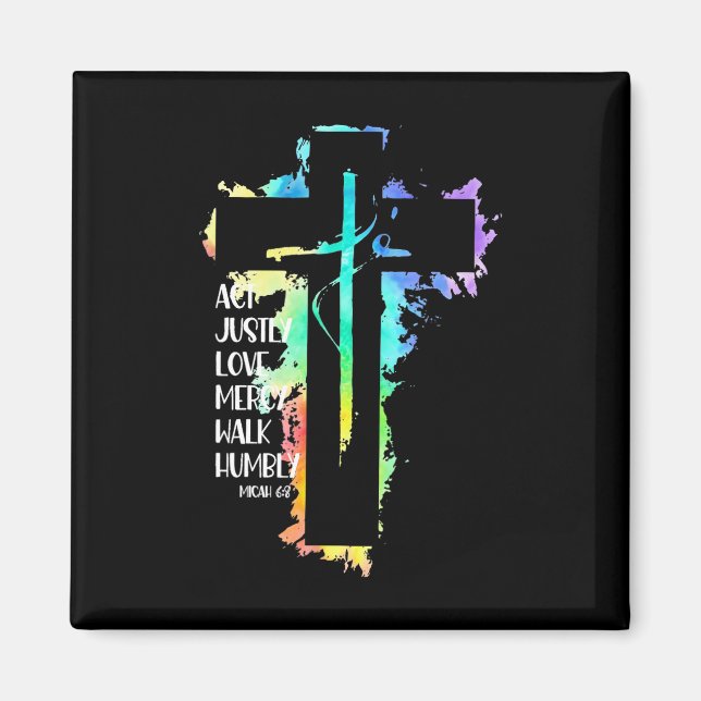 Gefärbte Krawatte Cross Micah 68 Akt Justly Bible  Magnet (Vorne)