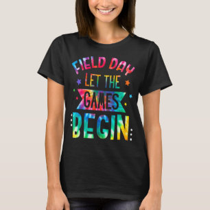 Gefärbte Krawatte Field Day 2022 Lass The Games Be T-Shirt