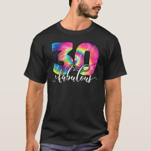 Gefärbte Krawatte Geburtstag 30 und fabelhafte Mäd T-Shirt