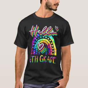 Gefärbte Krawatte Hallo 6. Klasse Rainbow Lehrer E T-Shirt