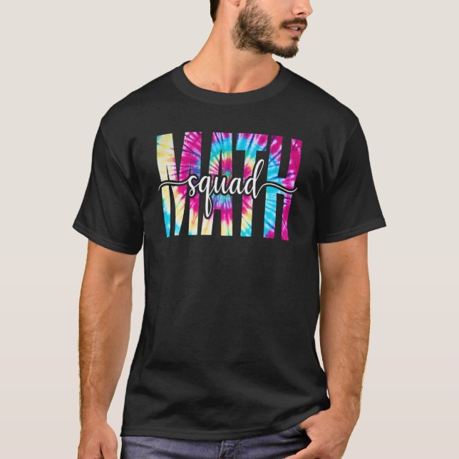 Gefärbte Krawatte Mathe Squad Lehrerin Student ers T-Shirt (Vorderseite)