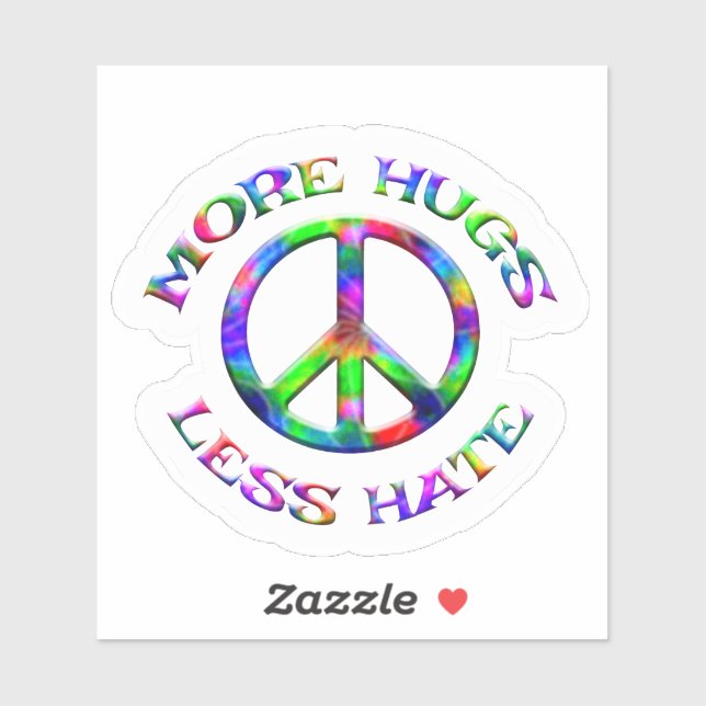 Gefärbte Krawatte MEHR HUGS WENIGER HATE Peace Sig Aufkleber (Blatt)